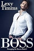 The Boss (Managing the Bosses, #1)
