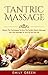 Tantric Massage: Master The...