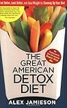 The Great American Detox Diet by Alexandra  Jamieson