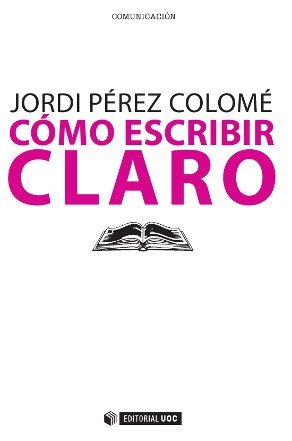 Cómo escribir claro (Paperback)