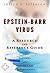 Epstein-Barr Virus (Mononucleosis) - A Reference Guide (BONUS... by Joseph Estenson