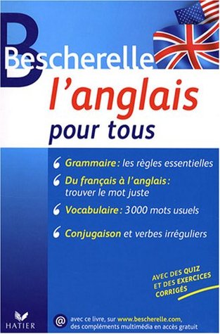 Bescherelle: L'anglais Pour Tous (French Edition)