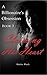 Claiming Her Heart (A Billionaire's Obsession #3)