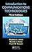 Introduction to Communications Technologies by Stephan Jones