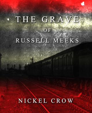 The Grave of Russell Meeks