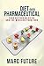Diet over Pharmaceutical: F...
