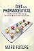 Diet over Pharmaceutical by Marc Future