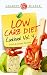 LOW CARB COOKBOOK: Vol.4 Snack & Dessert Recipes (Low Carb Recipes) (Low Carb Diet)