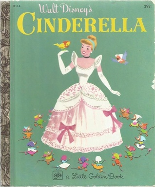 Walt Disney's Cinderella a Little Golden Book (103-4) [Board book]