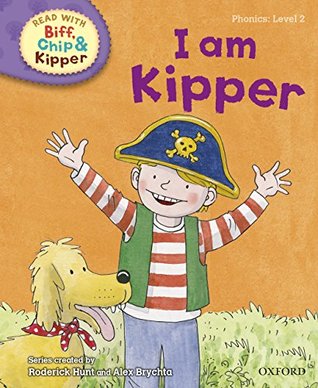 Read with Biff, Chip and Kipper Phonics: Level 2: I Am Kipper (Kindle Edition)