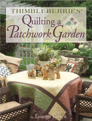 Thimbleberries(R) Quilting a Patchwork Garden (Landauer)