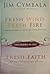 Fresh Wind, Fresh Fire and Fresh Faith (Two Books in One)