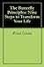 The Butterfly Principles: Nine Steps to Transform Your Life