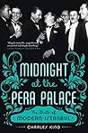 Midnight at the Pera Palace: The Birth of Modern Istanbul Book cover for Midnight at the Pera Palace: The Birth of Modern Istanbul