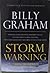 Storm Warning (Special TBN Edition Paperback Book) Completely Revised