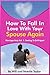 How To Fall In Love With Yo...