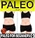 Paleo Diet - Paleo For Beginners Weight Loss Guide Book Plus Paleo Cook Book and Paleo Recipes...Lose Weight Fast and Easy With The Paleo Way: (paleo, ... Diet and Weight Loss Books by Sam Siv 1)