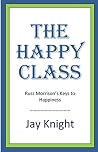 The Happy Class: Russ Morrison's Keys to Happiness