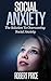 Social Anxiety by Robert  Price