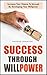 Success Through Willpower