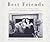 Best Friends