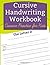 Cursive Handwriting Workbook: Cursive Practice for Kids