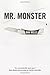 Mr. Monster (John Cleaver, #2)