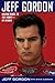 Jeff Gordon: Racing Back to...