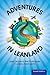 Adventures in Leanland: Lean People in Lean Businesses in a Lean, Mean World