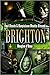 Foul Deeds & Suspicious Deaths Around Brighton by Douglas d'Enno
