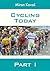 Cycling Today: Part I