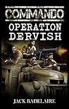 COMMANDO: Operation Dervish