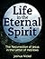 Life in the Eternal Spirit ...