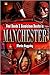 Foul Deeds & Suspicious Deaths in Manchester by Martin Baggoley
