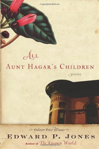 All Aunt Hagar's Children: Stories (Hardcover)