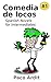 Spanish Novels: Comedia de locos