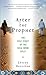 After the Prophet, The Epic Story of the Shia-Sunni Split by Lesley Hazleton