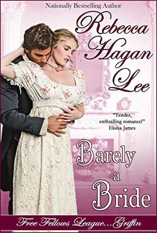 Barely a Bride (Free Fellows League #1)
