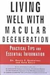 Living Well with Macular Degeneration: Practical Tips and Essential Information