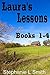 Laura's Lessons: Books 1-4
