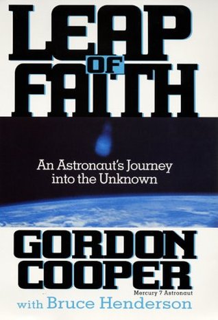 Leap of Faith: An Astronaut's Journey Into the Unknown (Hardcover)