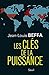 Les Clés de la puissance (DOCUMENTS (H.C)) (French Edition)
