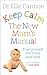 Keep Calm by Ellie Cannon