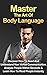 Body Language: Master The A...