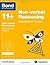 Bond 11+: Non-verbal Reasoning: Assessment Papers: 6-7 years