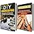 DIY Woodwork and Landscaping Box Set: Amazing and Simple DIY Woodwork and Landscaping Ideas for Your Home and Garden (DIY Decorating Projects)