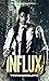 Influx (Clandestine Daze, #1)