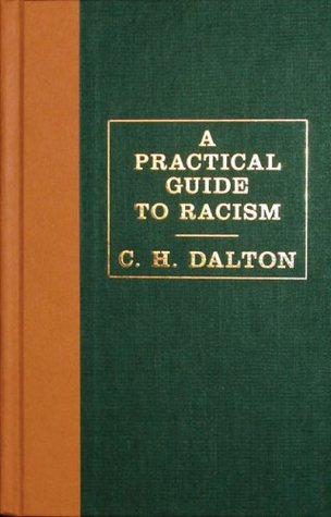 A Practical Guide to Racism (Hardcover)