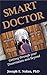 Smart Doctor by Joseph E. Nolan
