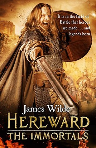 Hereward: The Immortals (Hereward, #5)